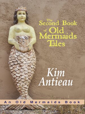 cover image of The Second Book of Old Mermaids Tales